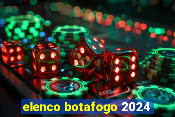 elenco botafogo 2024